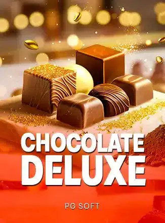 chocolate deluxe
